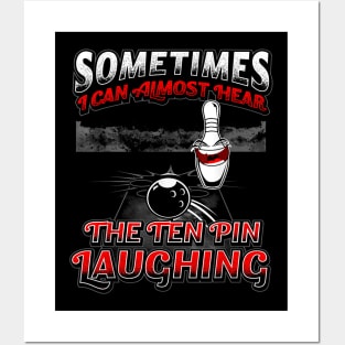 Hear 10 Pin Laughing Funny Bowling Posters and Art